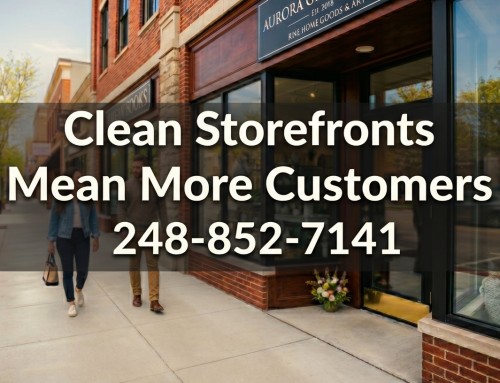 Commercial Storefront Cleaning in Troy, Royal Oak & Shelby Township
